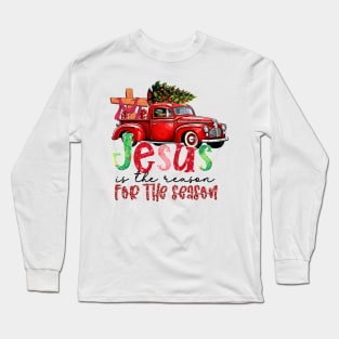 Jesus Is The Reason For The Season Christian Santa Christmas Long Sleeve T-Shirt